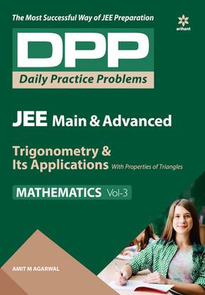 Daily Practice Problems (Dpp) for Jee Main & Advanced Mathematics Trigonometry & its Applications 2020
