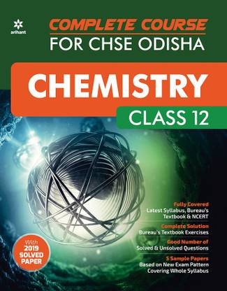 Complete Course For CHSE Odisha CHEMISTRY Class 12