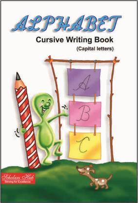 Alphabet Cursive Writing Book (Capital Letters)
