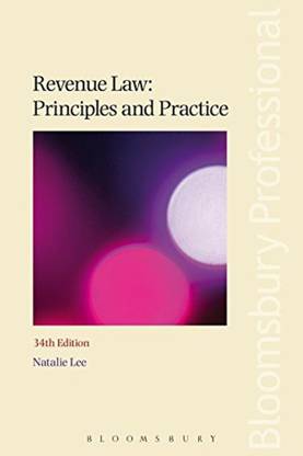 Revenue Law: Principles and Practice