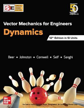 Vector Mechanics for Engineers; Dynamics