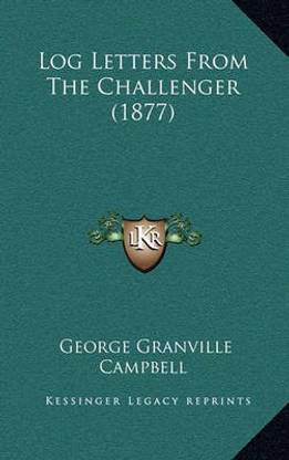 Log Letters From The Challenger (1877)