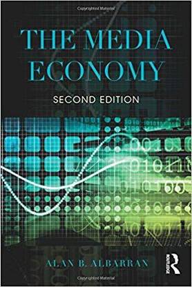 MEDIA ECONOMY 2ND EDITION