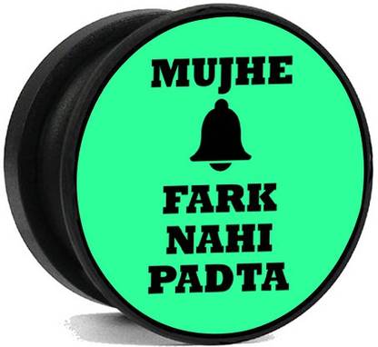 Homeeware Fark Nahi padta Phone holder | Designer Phone holder-128 Mobile Holder