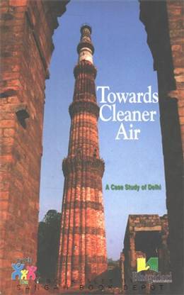 Towards Cleaner Air - A Case Study Of Delhi