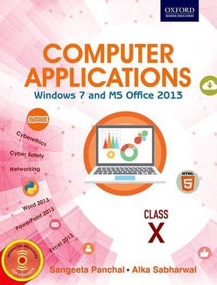 Computer Applications  - Windows 7 and MS Office 2013 Class X 1 Edition