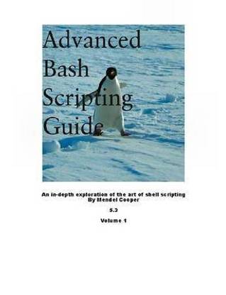 Advanced Bash Scripting Guide 5.3 Volume 1