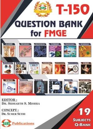 DAMS T-150 Question Bank for MCI-Screening Exam-19 Subjects Revision (Best for MCI Screening Students)