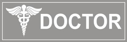 signEver Doctor Sign Emergency Sign