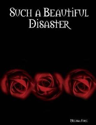 Such a Beautiful Disaster