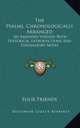 The Psalms, Chronologically Arranged