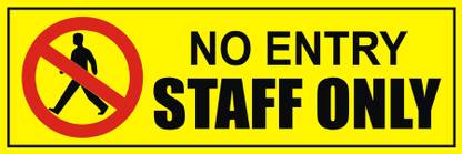 signEver No Entry Staff Only Sign Board For Office School College Hospital lMulti-color (30 x 10 cm) Emergency Sign