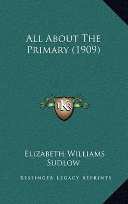 All About The Primary (1909)