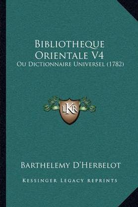 Bibliotheque Orientale V4