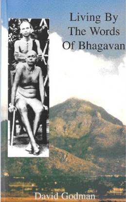 Living By The Words Of Bhagavan