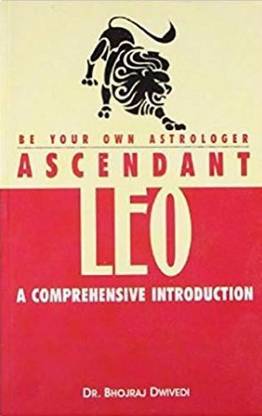 Be Your Own Astrologer Ascendant Leo