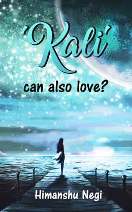 'Kali' can also love?