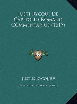 Justi Rycqui De Capitolio Romano Commentarius (1617)