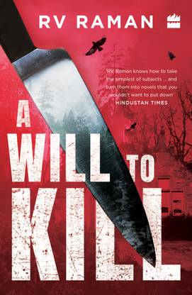 A Will to Kill
