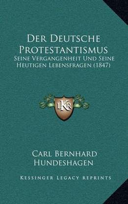 Der Deutsche Protestantismus