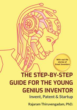 The Step-by-Step Guide for the Young Genius Inventor