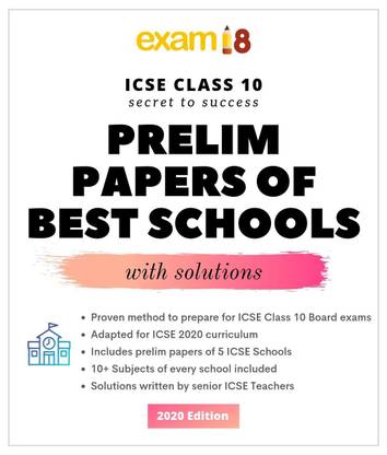 ICSE Class 10 Prelim Papers Package with Answers - Exam18