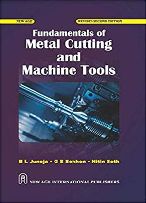 Fundamentals of Metal Cutting and Machine Tools