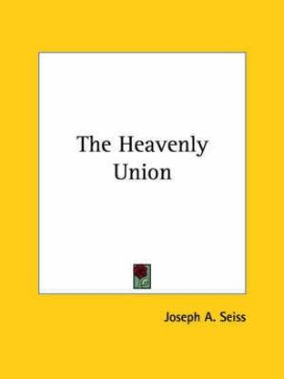 The Heavenly Union