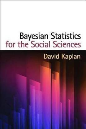 Bayesian Statistics for the Social Sciences