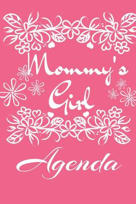 Mommy's Girl Agenda