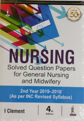 Nursing Solved Question Papers for General Nursing and Midwifery 2nd Year 2019-2020