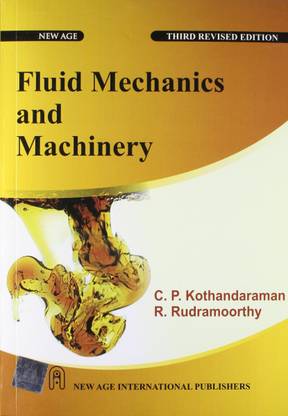 Fluid Mechanics and Machinery 3rd  Edition