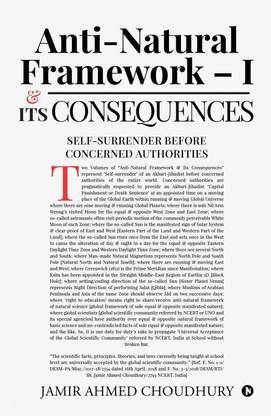 Anti-natural Framework - I & Its Consequences