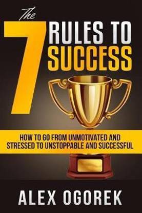 The 7 Rules to Success