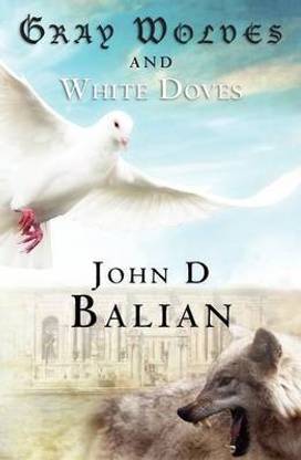 Gray Wolves and White Doves