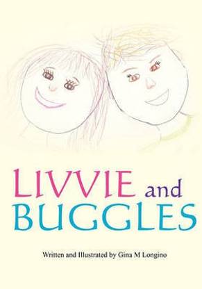 Livvie and Buggles