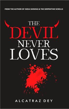 The Devil Never Loves