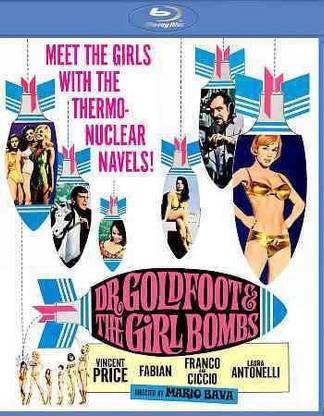 DR. GOLDFOOT AND THE GIRL BOMBS