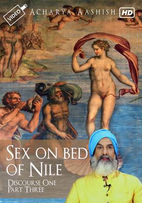 Sex On Bed Of Nile - Discourse Number 1 - Part Three