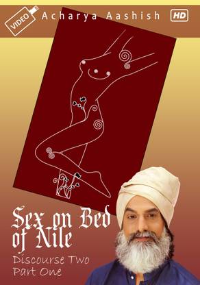 Sex On Bed Of Nile - Discourse Number 2 - Part One