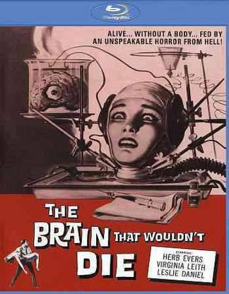 BRAIN THAT WOULDN'T DIE