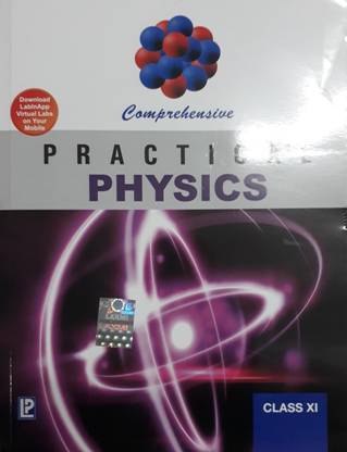 COMPREHENSIVE PRACTICAL PHYSICS CLASS XI