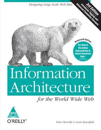 Information Architecture for the World Wide Web, 3rd Edition