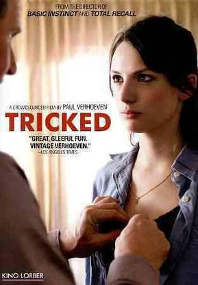 PAUL VERHOEVEN'S TRICKED