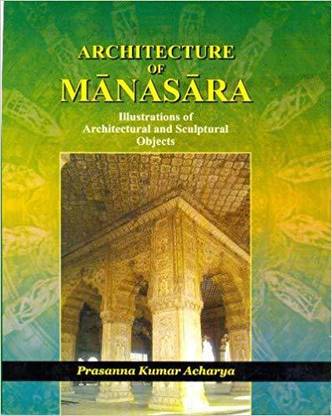 Architecture of Manasara (3 Volume Set) 1st Edition