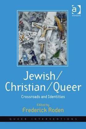 Jewish/Christian/Queer