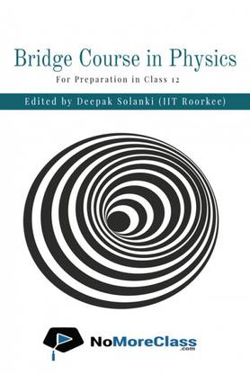 Bridge Course in Physics Part 2