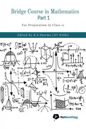 Bridge Course in Mathematics Part 1
