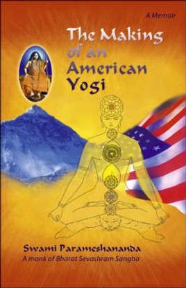 The Making of an American Yogi