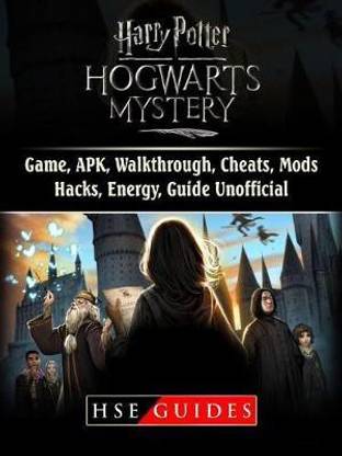 Harry Potter Hogwarts Mystery Game, Apk, Walkthrough, Cheats, Mods, Hacks, Energy, Guide Unofficial